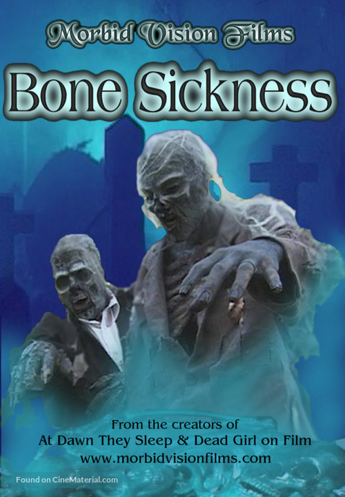 Bone Sickness - Movie Poster
