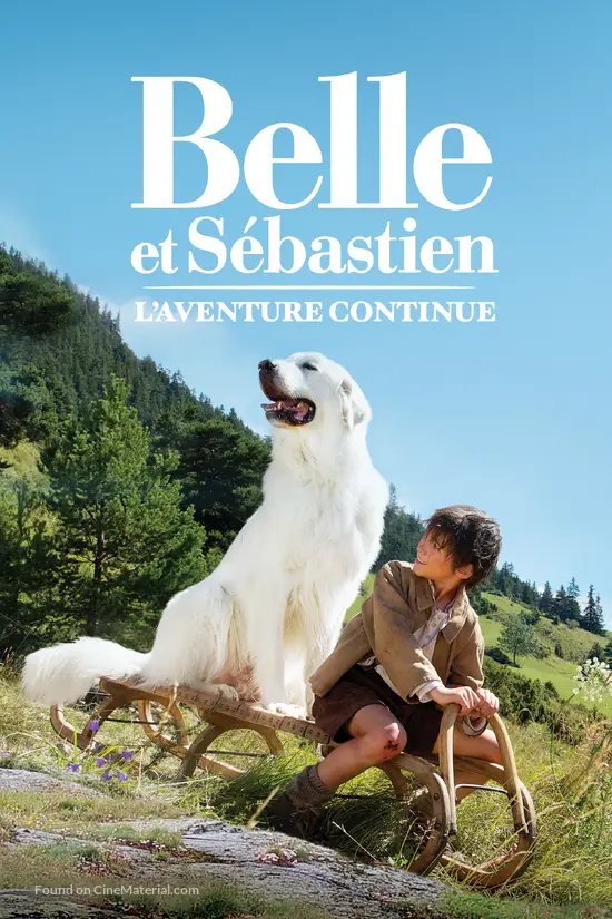 Belle et S&eacute;bastien, l&#039;aventure continue - Dutch Movie Cover