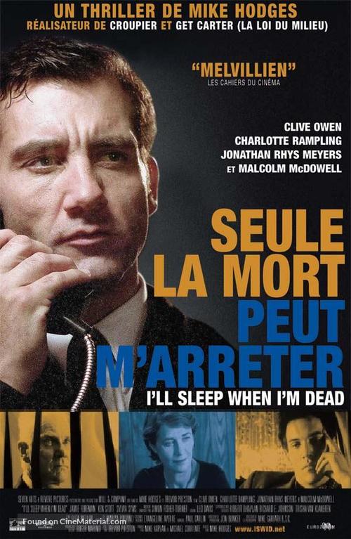 I&#039;ll Sleep When I&#039;m Dead - French Movie Poster