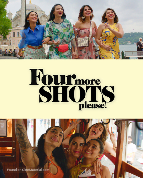 &quot;Four More Shots Please&quot; - Indian Movie Poster