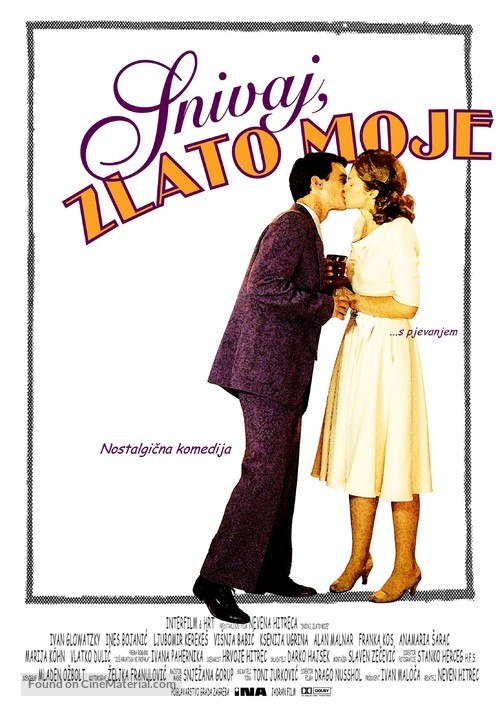 Snivaj, zlato moje - Croatian Movie Poster