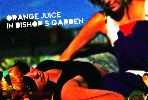 &quot;Orange Juice in Bishop&#039;s Garden&quot; - Movie Poster