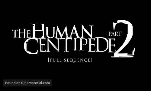 The Human Centipede II (Full Sequence) - Logo