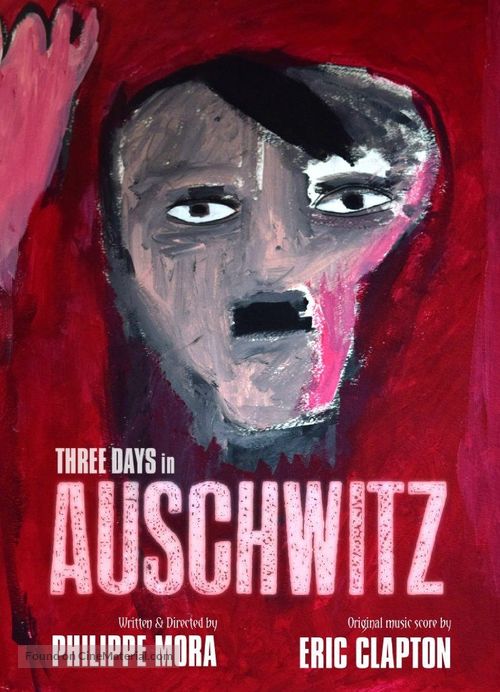 Three Days In Auschwitz - Movie Poster