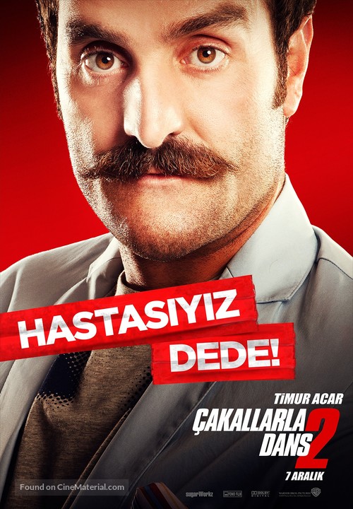 &Ccedil;akallarla Dans 2: Hastasiyiz Dede - Turkish Movie Poster