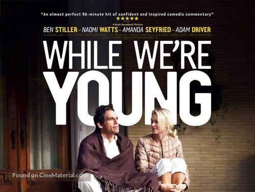 While We&#039;re Young - British Movie Poster