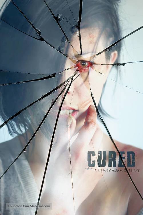 Cured - Movie Poster