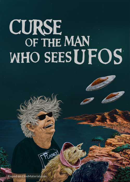 Curse of the Man Who Sees UFOs - Movie Poster