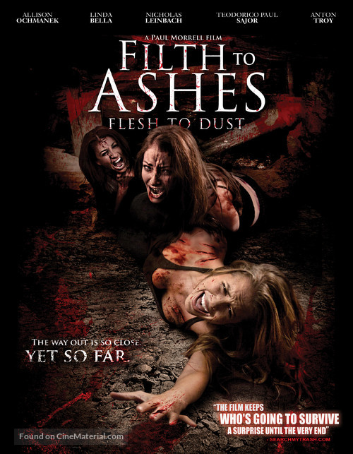 Filth to Ashes, Flesh to Dust - Movie Poster
