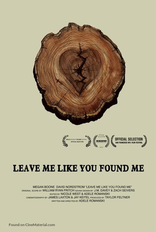 Leave Me Like You Found Me - Movie Poster