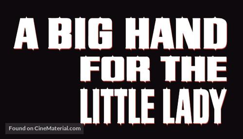 A Big Hand for the Little Lady - Logo