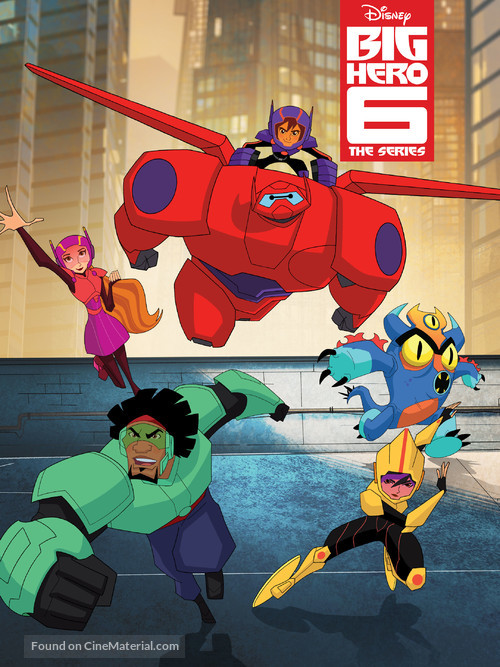 &quot;Big Hero 6 The Series&quot; - Movie Poster