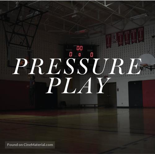 Pressure Play - Canadian Video on demand movie cover