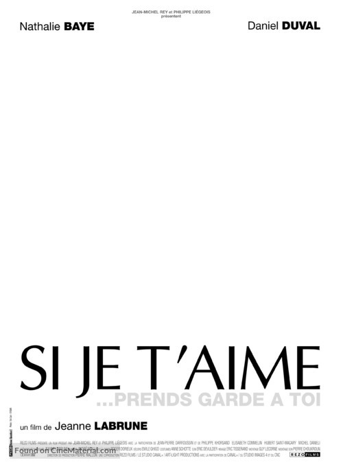 Si Je T Aime Prends Garde A Toi 1998 French Logo