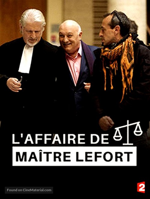 L&#039;affaire de Ma&icirc;tre Lefort - French Video on demand movie cover