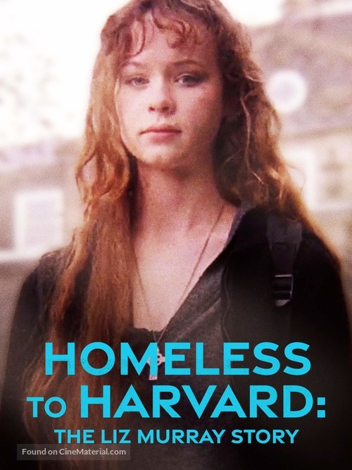 Homeless to Harvard: The Liz Murray Story - Video on demand movie cover