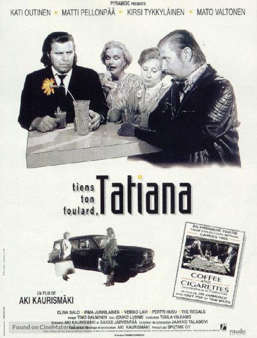 Pid&auml; huivista kiinni, Tatjana - French Movie Poster