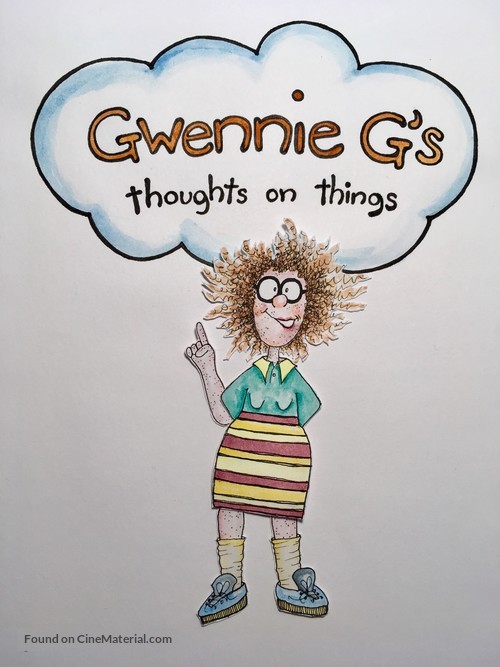 &quot;Gwennie G&#039;s Thoughts on Things&quot; - Video on demand movie cover