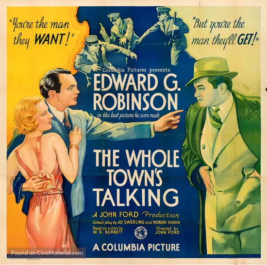 Image: https://media-cache.cinematerial.com/p/500x/hby7nraw/the-whole-towns-talking-movie-poster.jpg?v=1602948244 The Whole Towns Talking 1935 movie poster