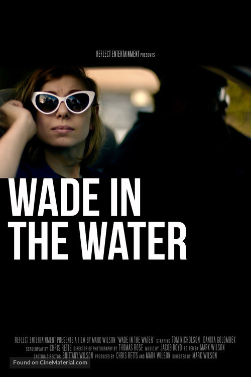 Wade in the Water - Movie Poster