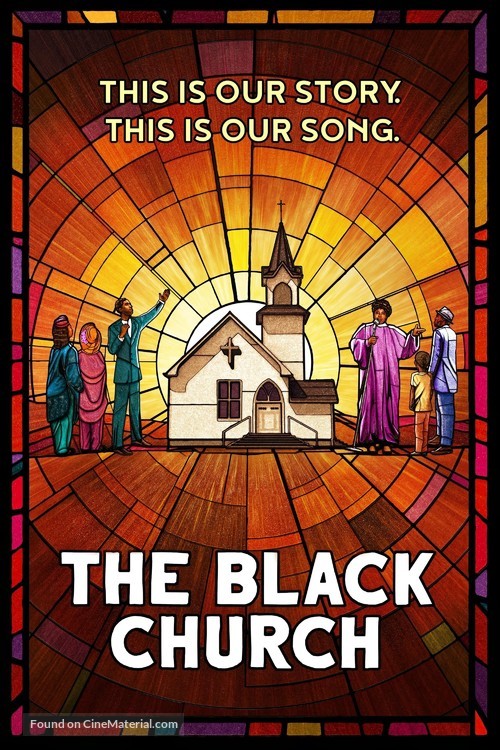 &quot;The Black Church: This Is Our Story, This Is Our Song&quot; - Movie Cover