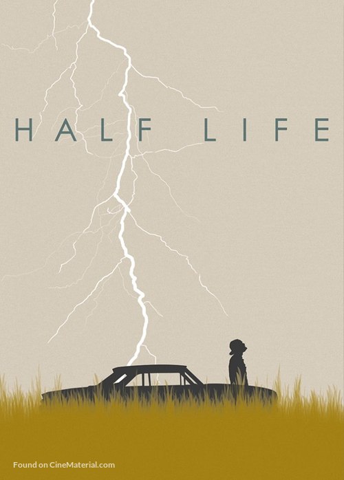 Half Life - Movie Poster