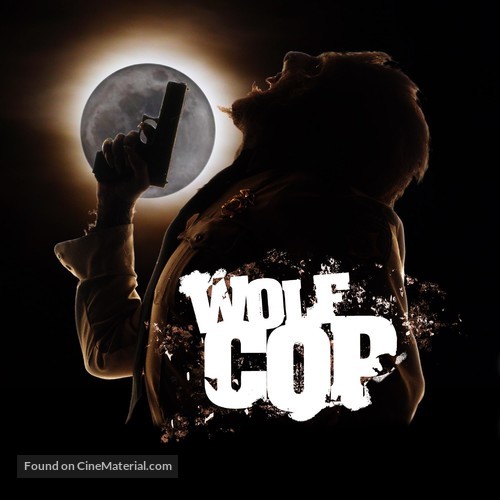 WolfCop - Canadian Blu-Ray movie cover