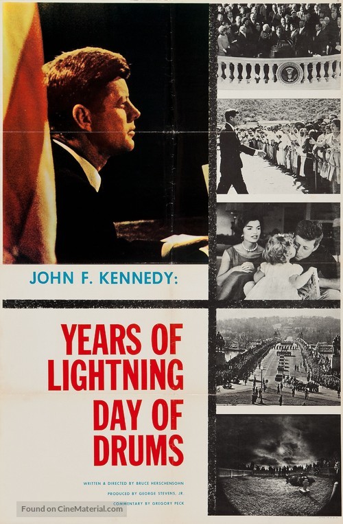 John F. Kennedy: Years of Lightning, Day of Drums - Movie Poster