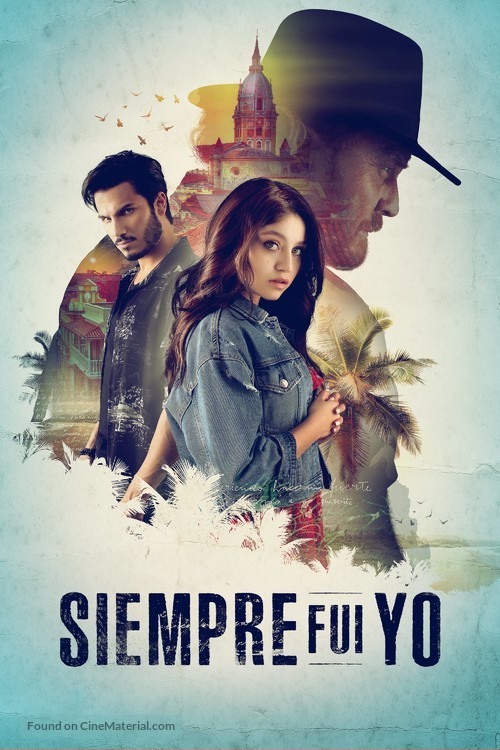 &quot;Siempre Fui Yo&quot; - Mexican poster