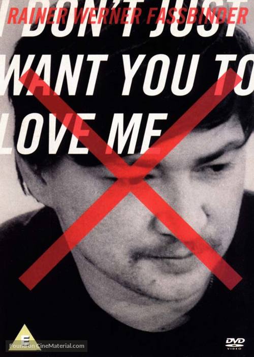 Ich will nicht nur, da&szlig; ihr mich liebt - Der Filmemacher Rainer Werner Fassbinder - British DVD movie cover