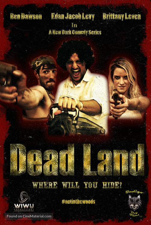 &quot;Dead Land&quot; - Movie Poster