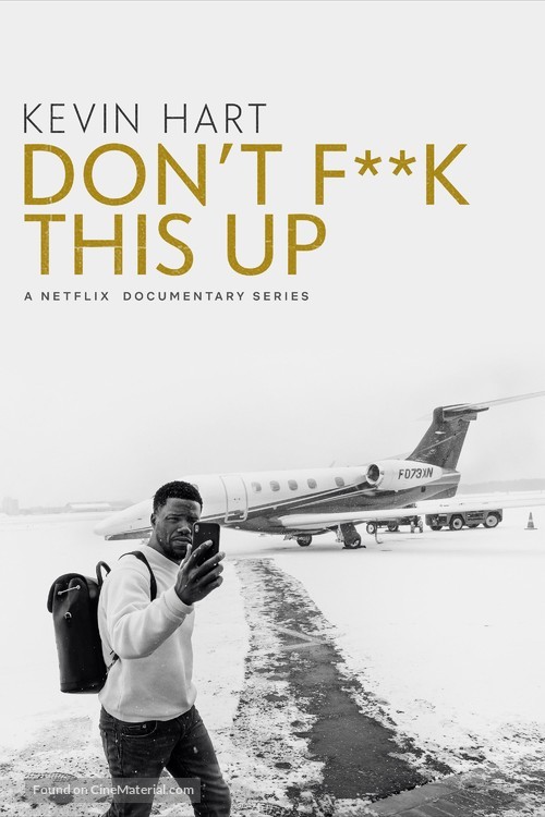 &quot;Kevin Hart: Don&#039;t F**k This Up&quot; - Movie Cover