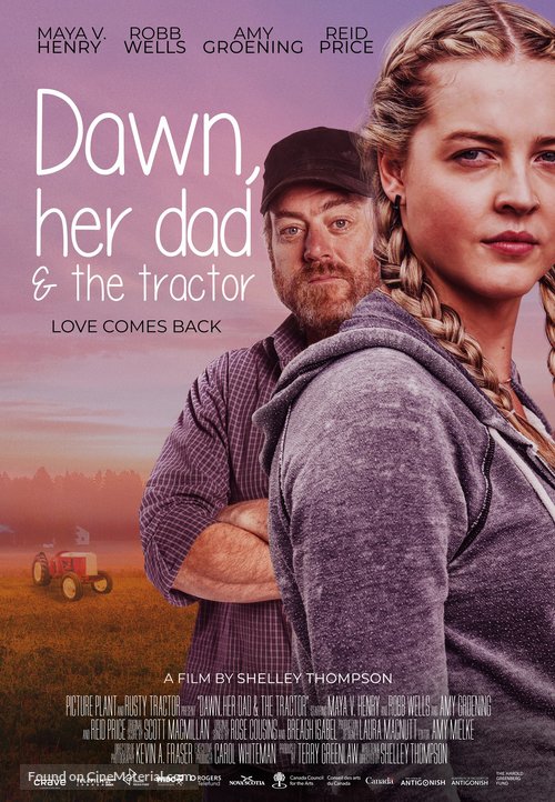 Dawn, Her Dad &amp; the Tractor - Canadian Movie Poster