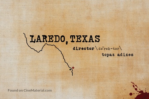 Laredo, Texas - Movie Poster