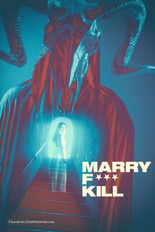 Marry F*** Kill - Canadian Movie Poster