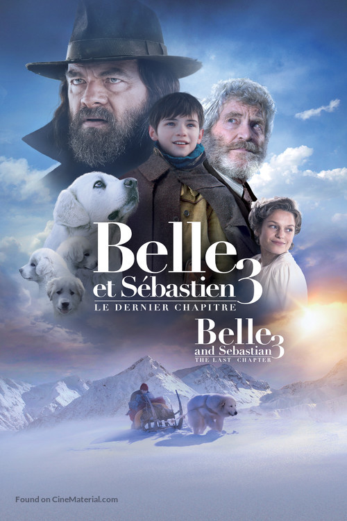 Belle et S&eacute;bastien 3, le dernier chapitre - Canadian Movie Cover