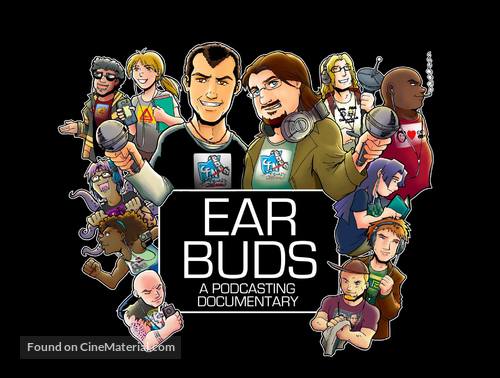 Ear Buds: The Podcasting Documentary - Movie Poster