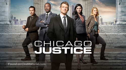 &quot;Chicago Justice&quot; - Movie Poster