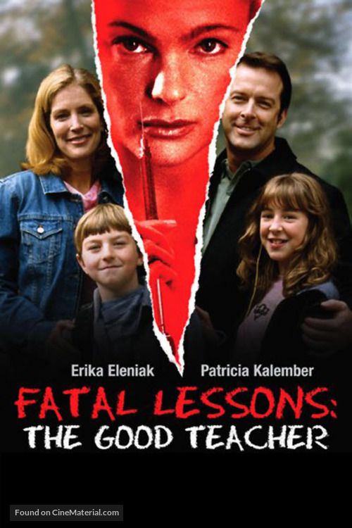 Fatal Lessons: The Good Teacher - Movie Cover