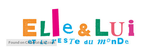 Elle &amp; lui &amp; le reste du monde - French Logo