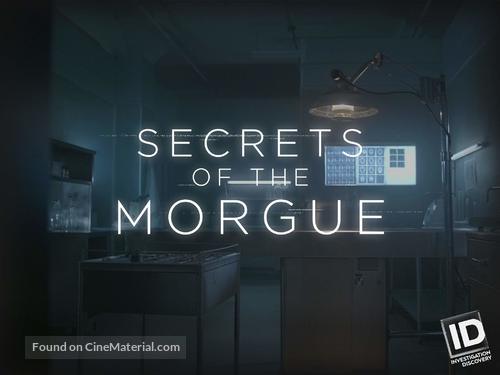 &quot;Secrets of the Morgue&quot; - Video on demand movie cover