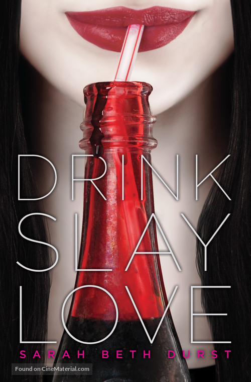 Drink Slay Love - Canadian Movie Poster