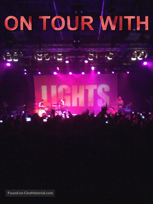 &quot;On Tour with Lights&quot; - Movie Poster