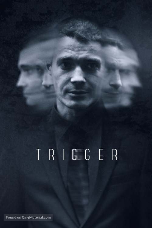 &quot;Trigger&quot; - Movie Cover