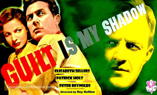 Guilt Is My Shadow - British Movie Poster