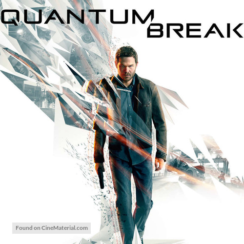 &quot;Quantum Break&quot; - Movie Poster