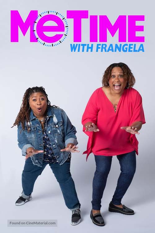 &quot;Me Time With Frangela&quot; - Movie Poster