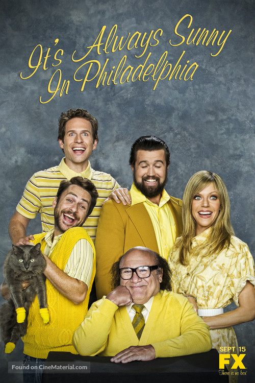 &quot;It&#039;s Always Sunny in Philadelphia&quot; - Movie Poster