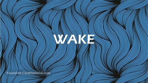 Wake - Movie Poster