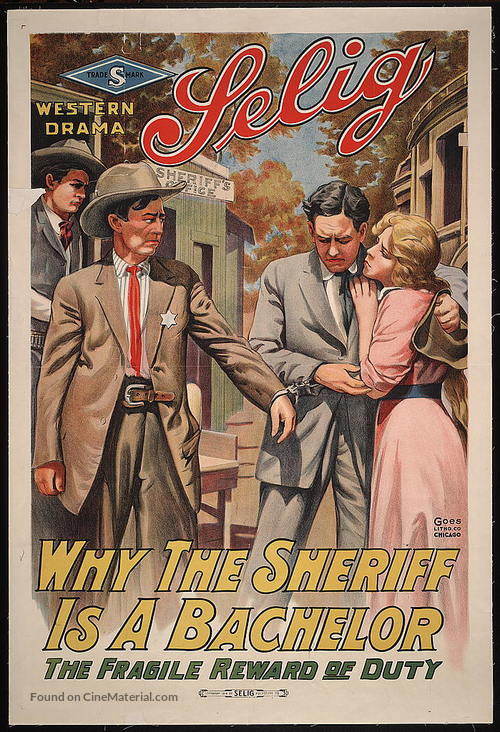 Why the Sheriff Is a Bachelor - Movie Poster